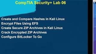 CompTIA Security+ Lab 06 Hash, File Encryption, Secure Zip and BitLocker