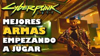 CYBERPUNK 2077 - Mejores Armas empezando el juego