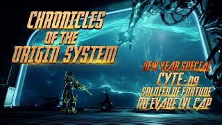 Warframe | Cyte-09 | Soldier of Fortune  | NO EVADE lvl cap | Chronicles of the Origin System