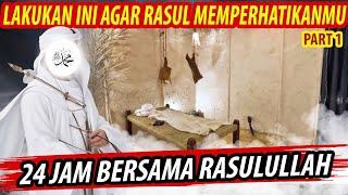 TAK DISANGKA TERNYATA CUKUP LAKUKAN INILAH JIKA KALIAN INGIN SEPERTI RASULULLAH SAW