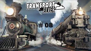 [08] Transport Fever - Der Öltanker[Deutsch | Erakol | Gameplay]