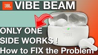 Only one Earbud working with JBL VIBE BEAM (How to FIX instructions)