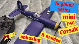 Beginner RTF mini F4U Corsair unboxing & Maiden flight Eachine Volantex Gyro stabilisation RC plane