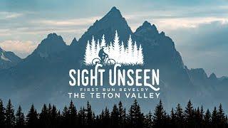 SIGHT UNSEEN – The Teton Valley with Brice Shirbach