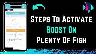 Plenty of Fish - How to Activate Boost | Get More Matches on PoF Dating App