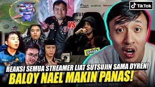 REAKSI SEMUA STREAMER LIAT SUTSUJIN SAMA DYREN! BALOY NAEL MKIN PNAS! REACTION TIKTOK MOBILE LEGEND!