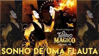 O Teatro Mágico - Sonho de uma flauta [ÁUDIO OFICIAL]