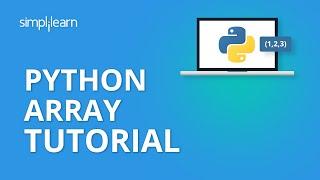 Python Array Tutorial | Array In Python | Python Tutorial | Python Programming | Simplilearn