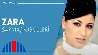 Zara - Sarmaşık Gülleri (Official Video)