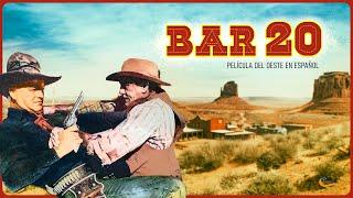 BAR 20 | Película del Oeste en Español | 1943 | Western Completo