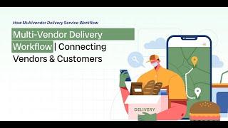 eMart Multivendor Delivery Service Workflow