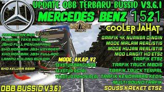 UPDATE OBB BUSSID V3.6.1 SPESIAL GRAFIK 4K NUANSA DINGIN VERSI ETS2