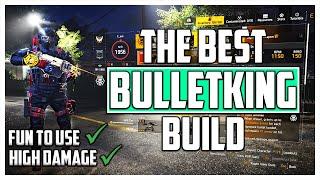 The BEST Bullet King Build! The Division Season 10.