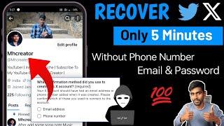 How to Recover (X)Twitter account Without Email and Phone number - Recover Twitter Hacked account