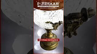 Own a Gilt Glass Centrepiece! E-UPAHAAR Auction 2024 #eAuction #Auction #RB