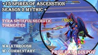 +15 Spires of Ascension (SOA) Mythic + Timed- Tyranical, Spiteful,  Necrotic, Tormented- Season 2 SL