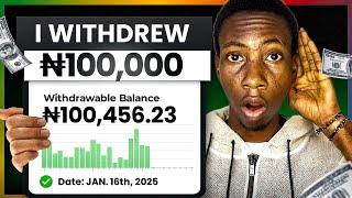 I Just Withdrew ₦100,000! Legit Site To Earn Money Online in Nigeria 2025 - Easy Daily Earnings