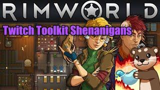 Twitch Toolkit Shenanigans | RimWorld