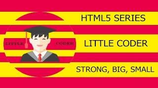 HTML5 - EM , STRONG , BIG AND SMALL TAG