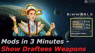 Rimworld Mods in 3 Minutes - Show Draftees Weapon (by Targhetti)