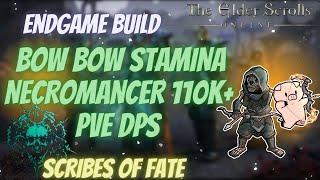 ESO Endgame Bow Bow Stamina Necromancer (Stamcro) 110k+ PVE DPS build Scribes of Fate DLC