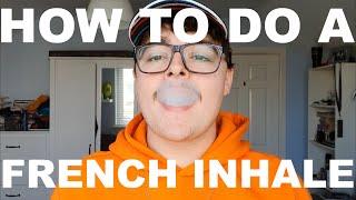 French Inhale | Vape Trick Tutorial