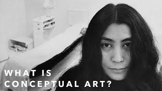 What is Conceptual Art?