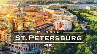 Saint Petersburg, Russia  - by drone [4K]