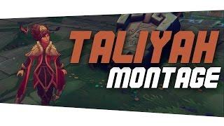 Taliyah Montage