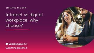 Workspace 365 | Intranet vs digital workplace