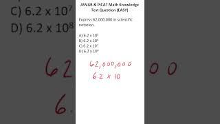 ASVAB/PiCAT Mathematics Knowledge Practice Test Q: Scientific Notation #acetheasvab