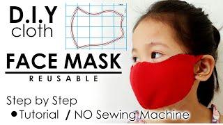 DiY Cloth Face Mask Step by Step Tutorial / NO Sewing Machine