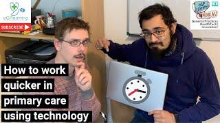 How to work quicker in primary care using technology