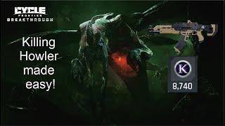 How to kill Howlers easy with any weapon! The cycle frontier, season 3