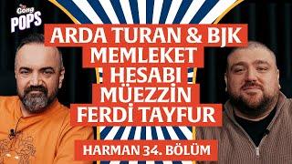 Arda Turan & Beşiktaş, Müezzin, Ferdi Tayfur | Harman 34. Bölüm | Erman Yaşar & @HTalksYoutube