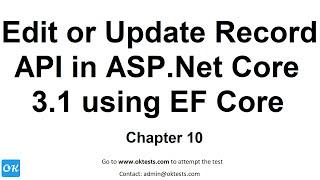 Ch 10 - Create API in .Net Core to Update Multiple Records, Tables & Data or Set Entity with EF Core
