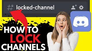 How To Lock Channels in Discord