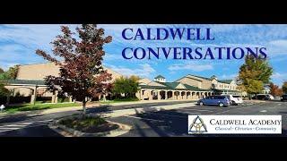 Caldwell Conversations with Chad Christian