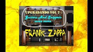 Frank Zappa UPGRADANDO vol 2 : Guitars And Snippets Some More