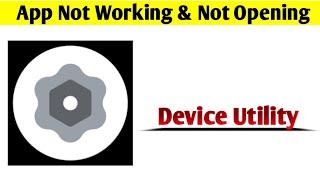 Device Utility App Not Working & Opening Crashing Problem Solved