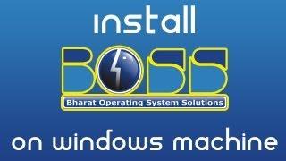 Linux Tutorials [07] - Install BOSS Linux On Any Windows Machine