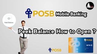 POSB Mobile Banking Peek Balance How to Open?