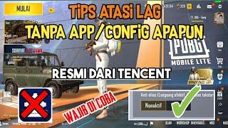 TIPS ATASI LAG TANPA APP/CONFIG APAPUN DI PUBG MOBILE LITE