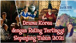 5 DRAMA KOREA DENGAN RATING TERTINGGI SEPANJANG 2021