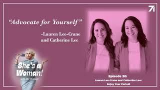 She's a Woman Podcast, E20: Lauren Lee-Crane and Catherine Lee: Enjoy Your Period!