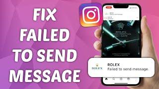How to Fix Failed to Send Message on Instagram