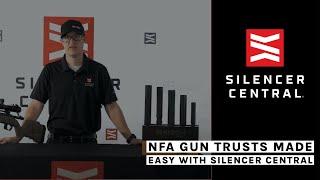 NFA Gun Trusts Made Easy With Silencer Central