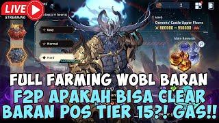 F2P Farm WOBL Baran Hard, F2P Saatnya Clear WOBL Baran Hard POS Tier 15!! - Solo Leveling: Arise