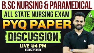 B.Sc Nursing & Paramedical | All State Nursing Exam PYQ Discussion Live | By Saket Sir