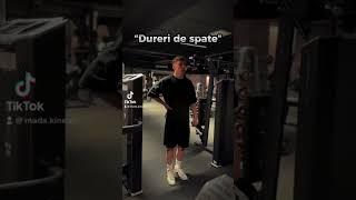 Dureri de spate.